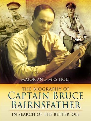 cover image of The Biography of Captain Bruce Bairnsfather